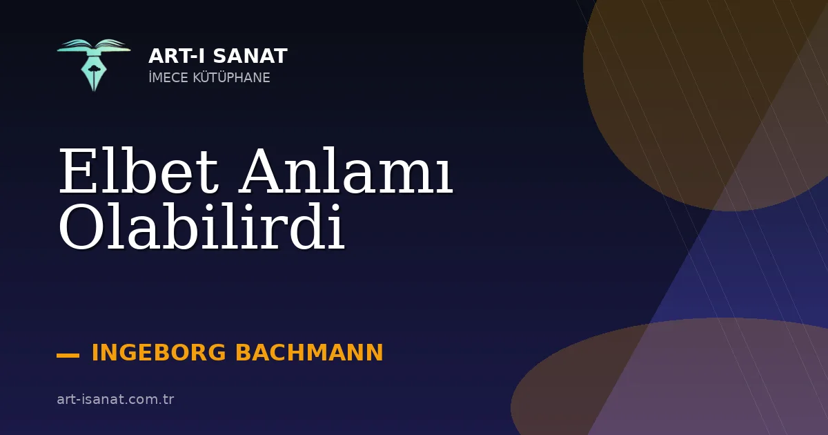 Elbet Anlamı Olabilirdi