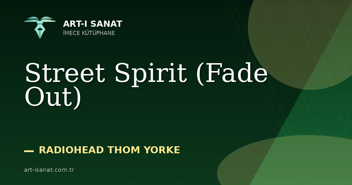 Street Spirit (Fade Out)