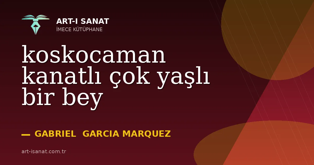 koskocaman kanatlı çok yaşlı bir bey