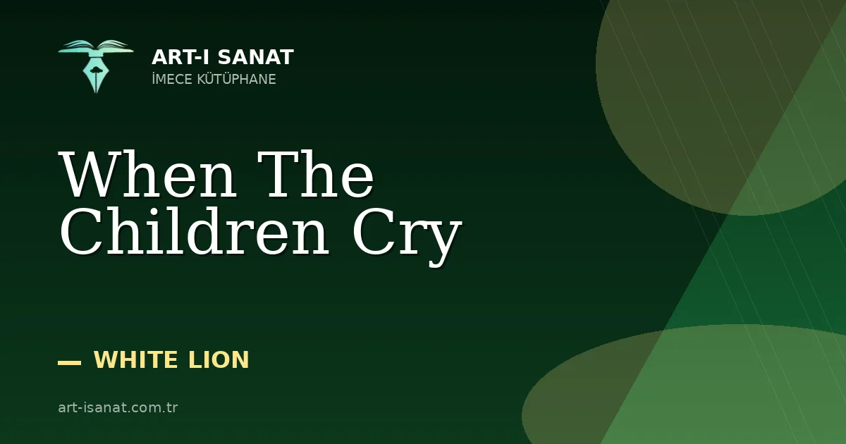 When The Children Cry