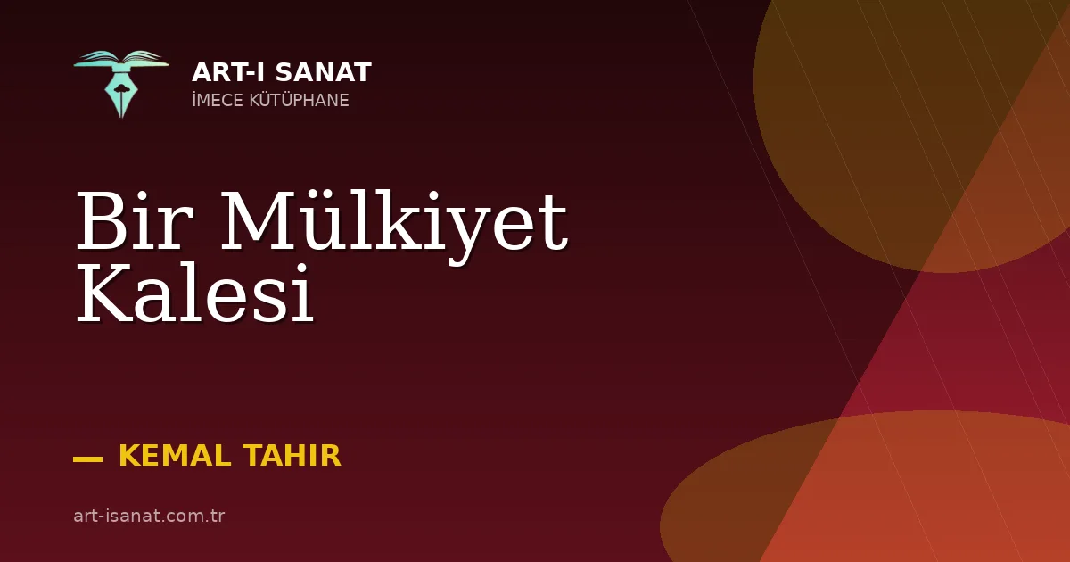 Bir Mülkiyet Kalesi