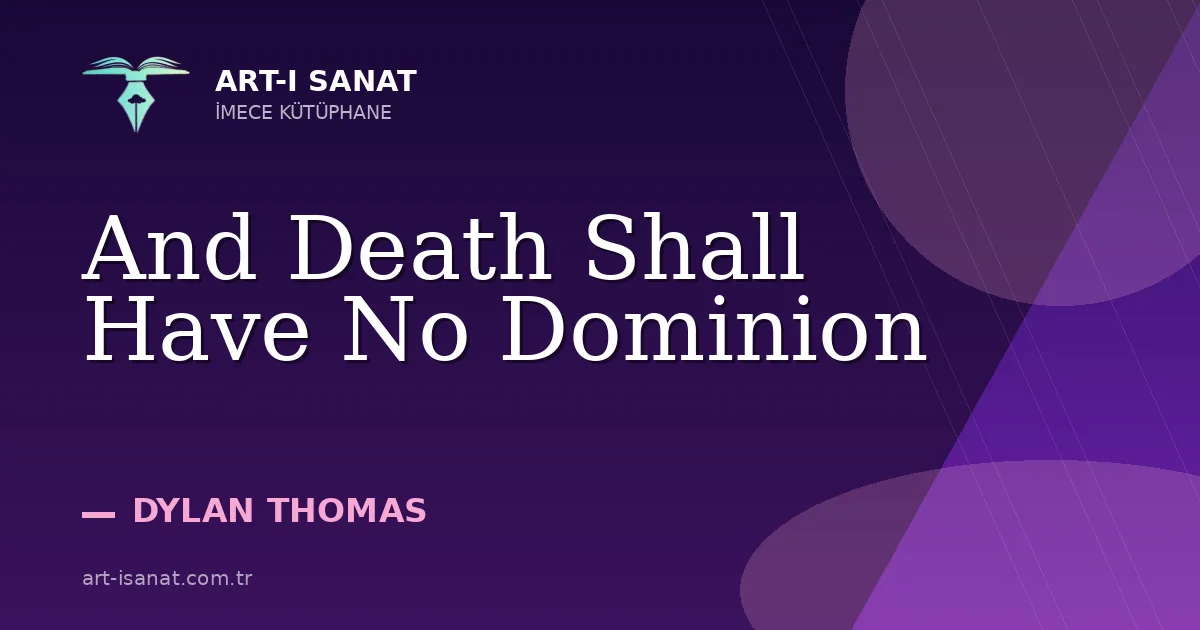 And Death Shall Have No Dominion