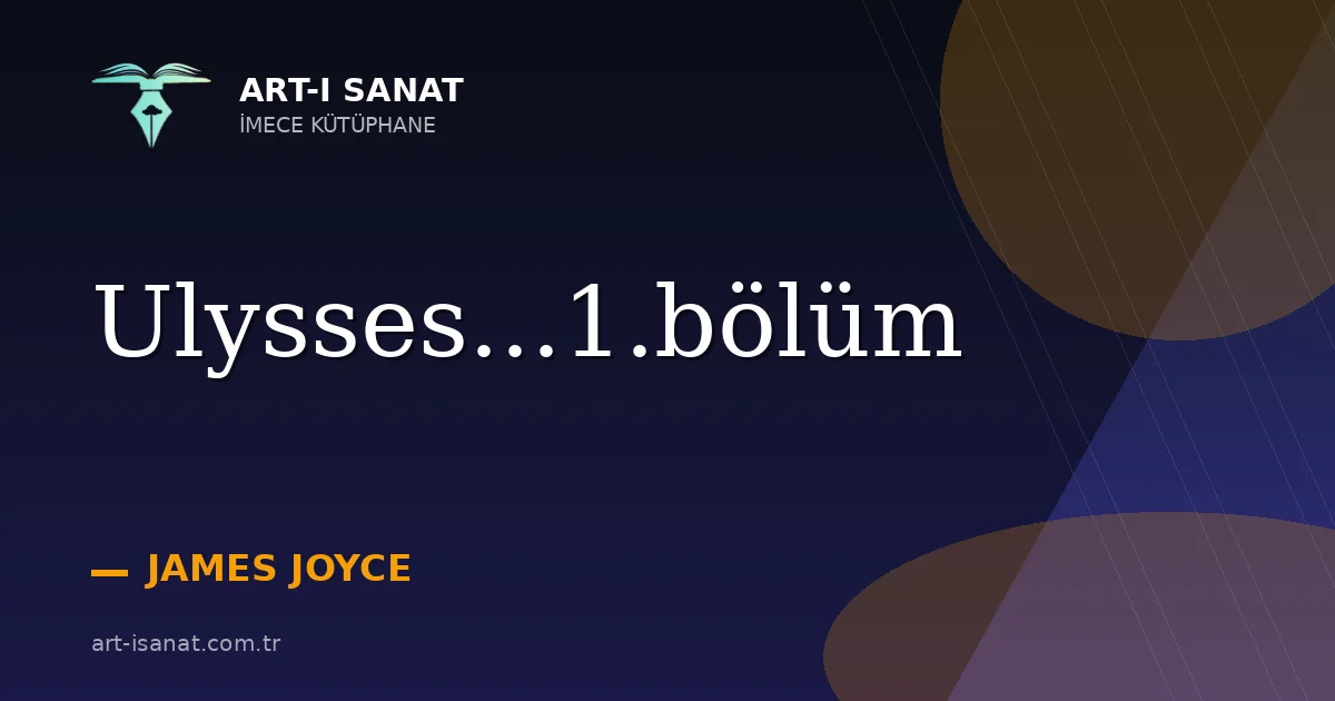 Ulysses...1.bölüm