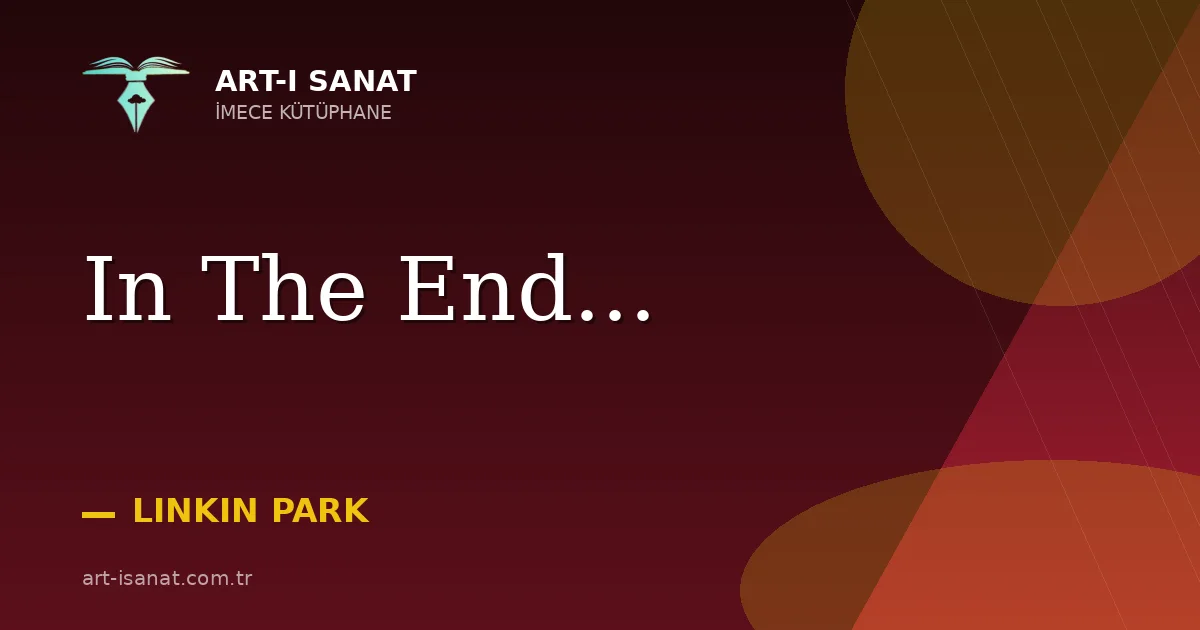 In The End...