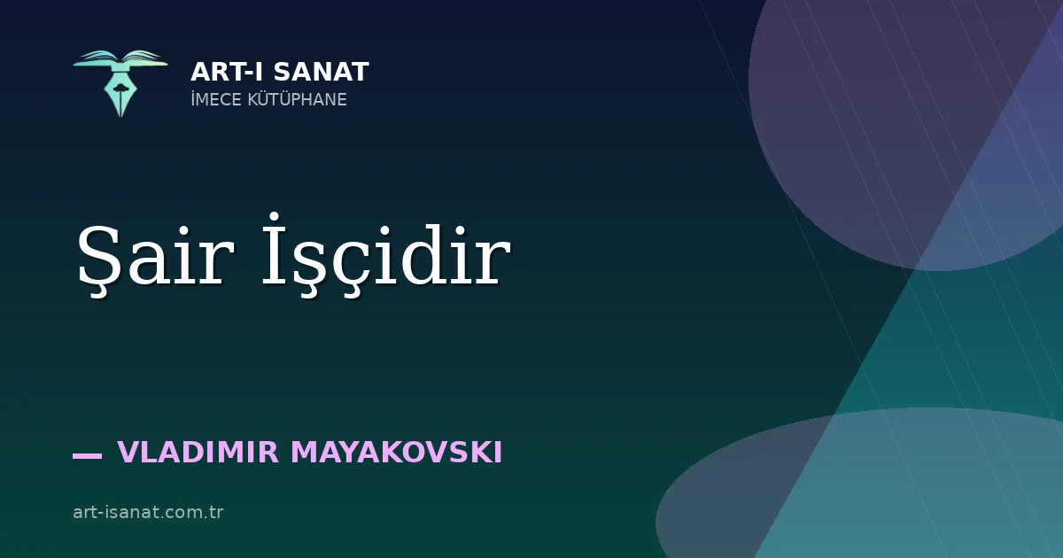Şair İşçidir
