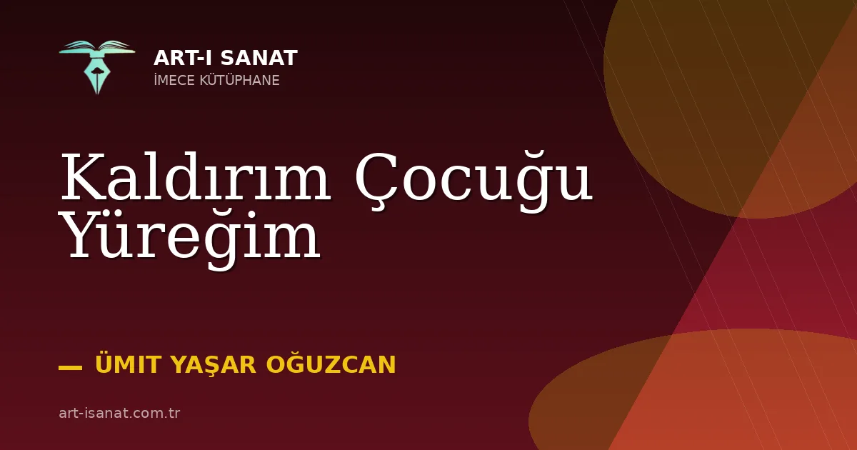 Kaldırım Çocuğu Yüreğim