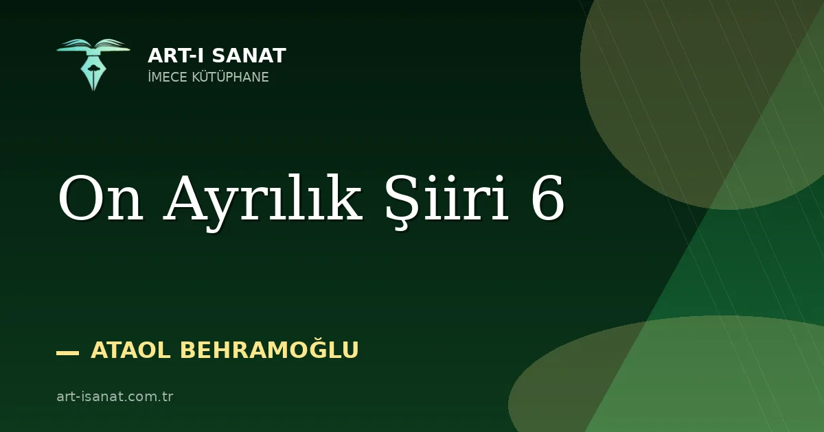 On Ayrılık Şiiri 6