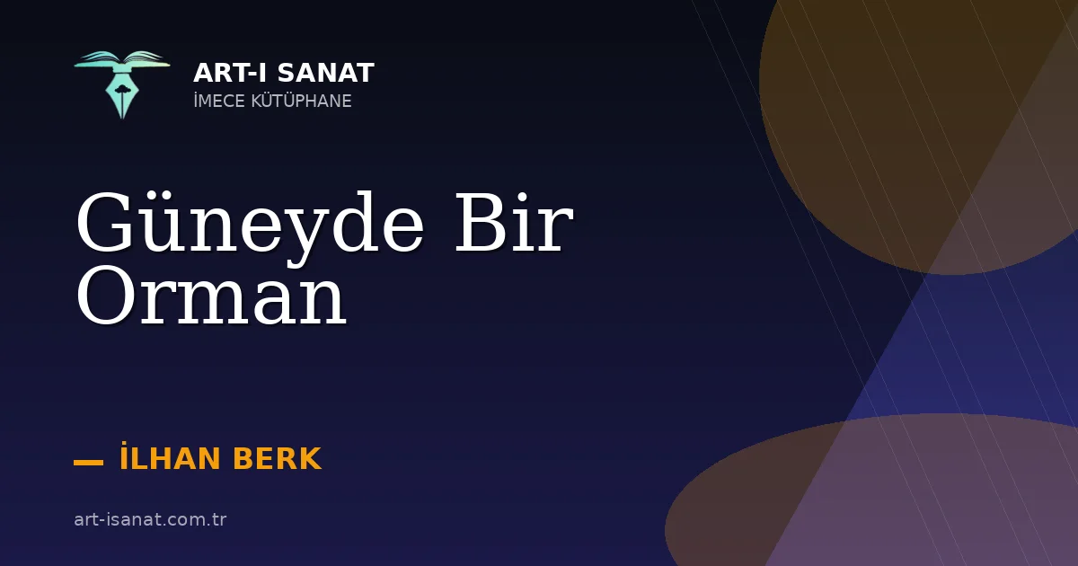 Güneyde Bir Orman