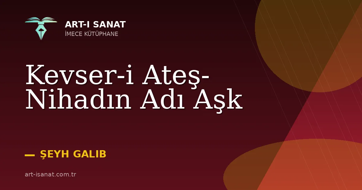 Kevser-i Ateş- Nihadın Adı Aşk