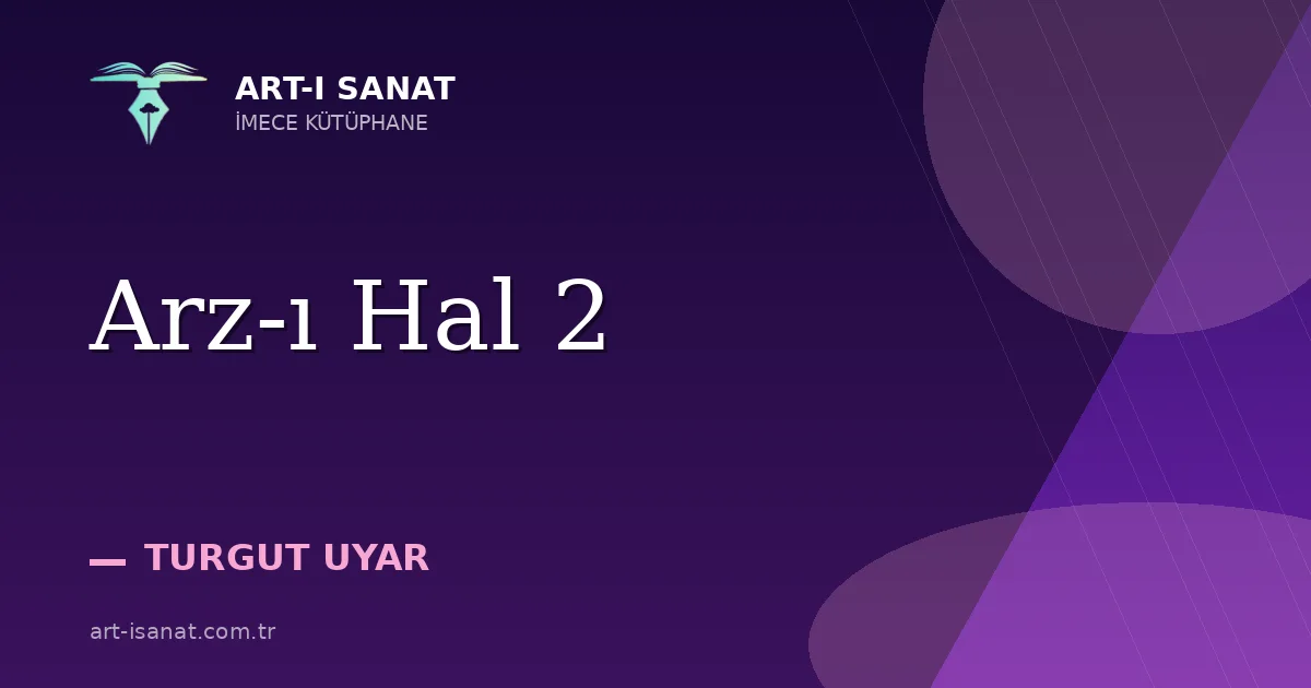 Arz-ı Hal 2