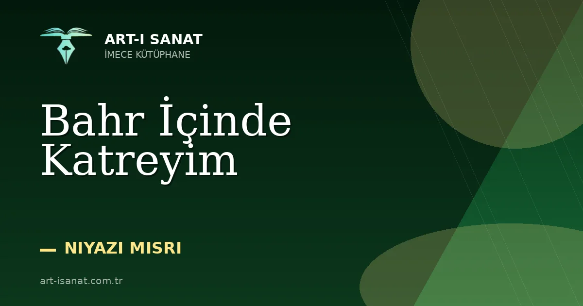 Bahr İçinde Katreyim