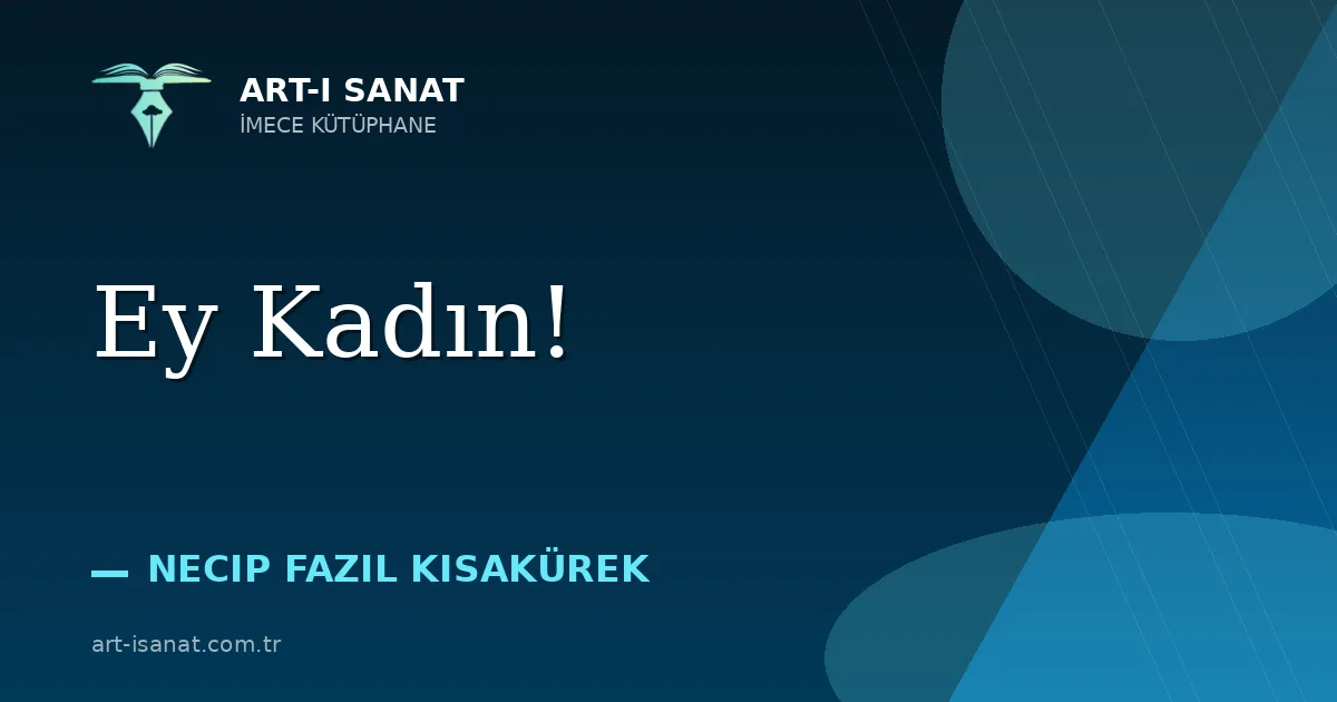 Ey Kadın!