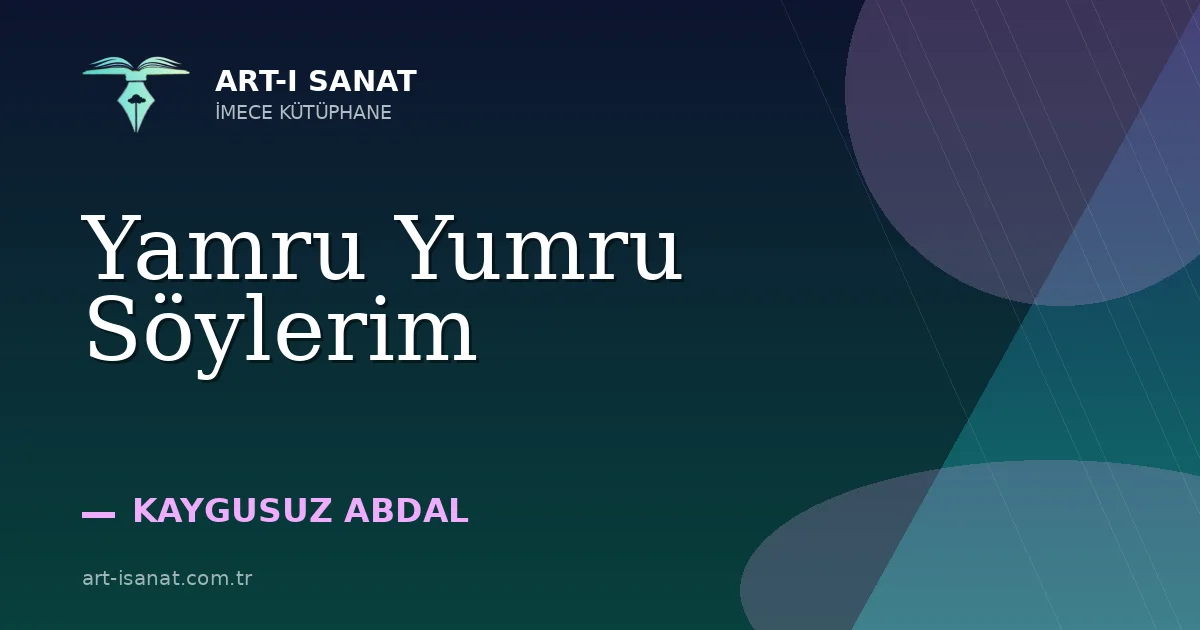 Yamru Yumru Söylerim