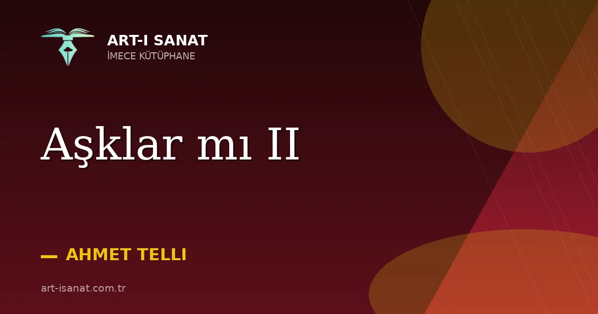 Aşklar mı II