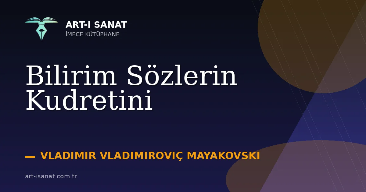 Bilirim Sözlerin Kudretini