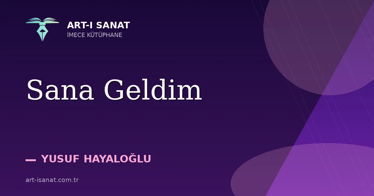 Sana Geldim