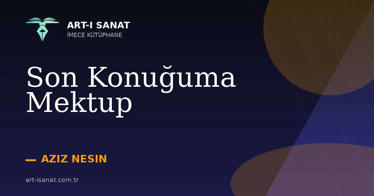Son Konuğuma Mektup