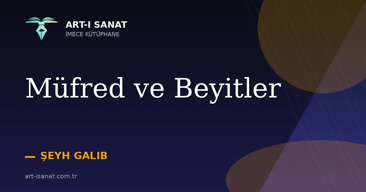 Müfred ve Beyitler