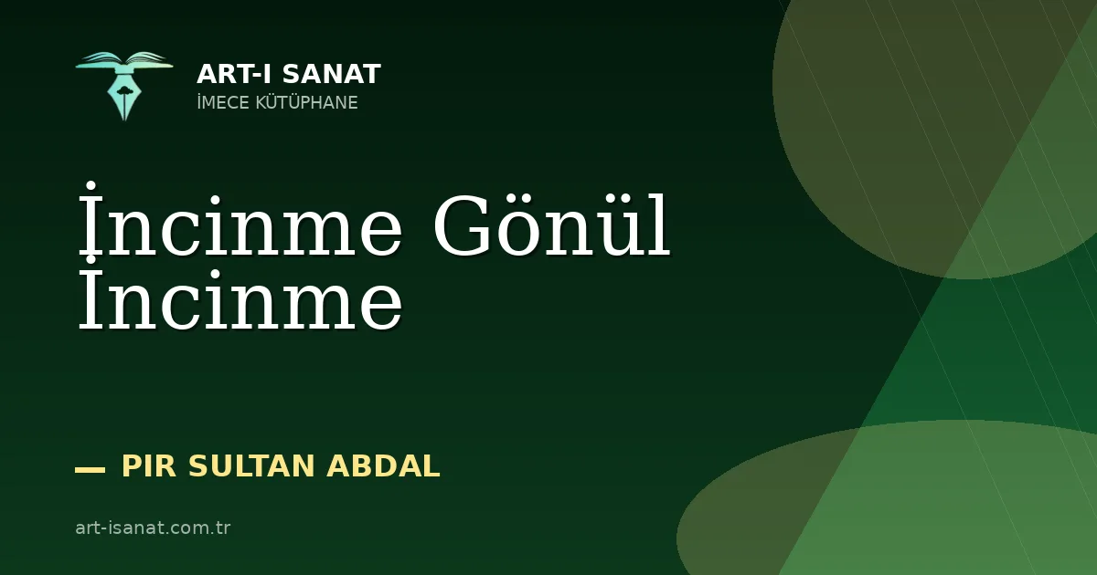 İncinme Gönül İncinme