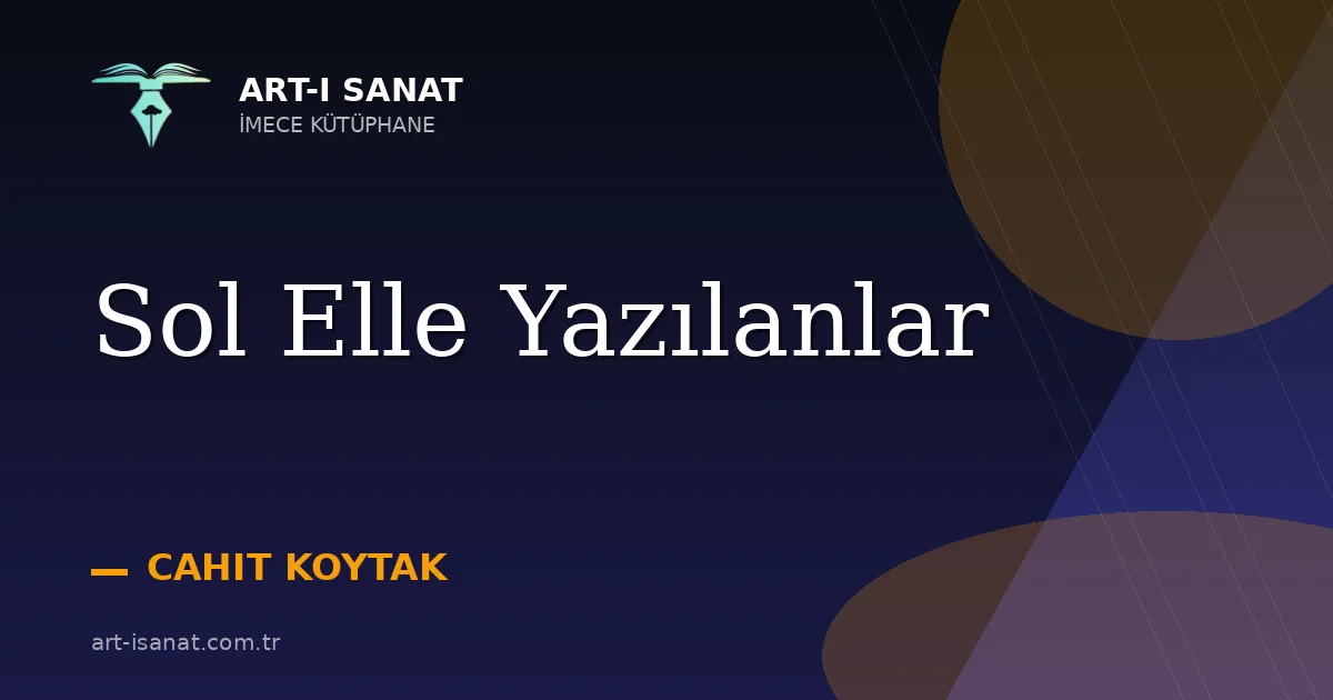 Sol Elle Yazılanlar