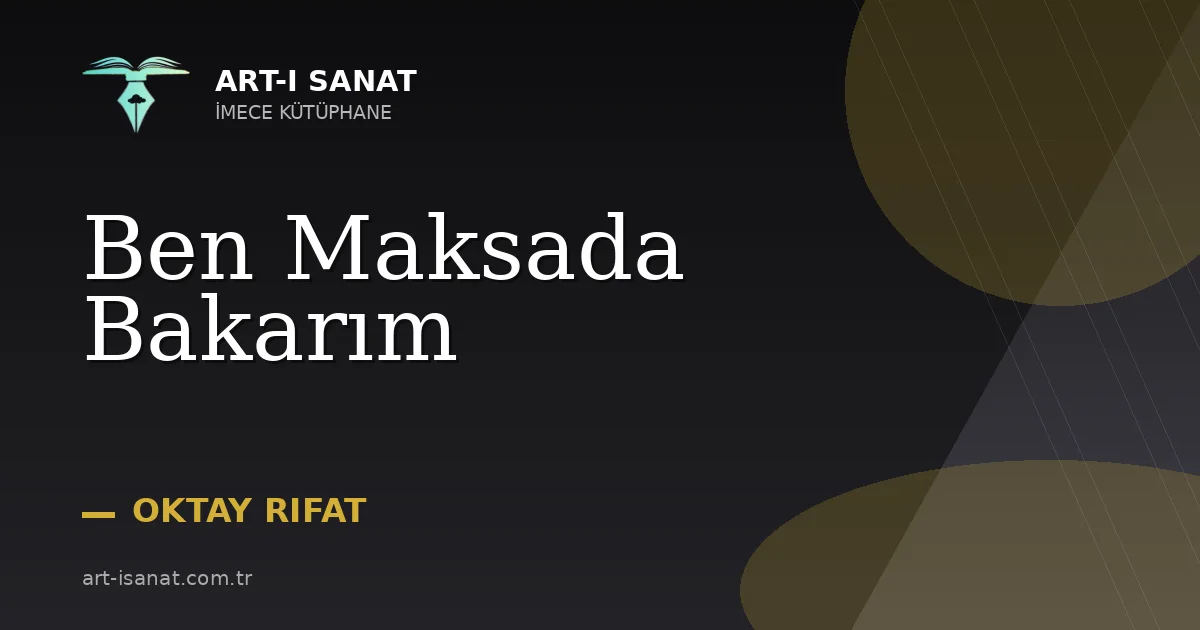 Ben Maksada Bakarım