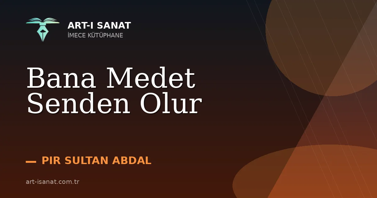 Bana Medet Senden Olur