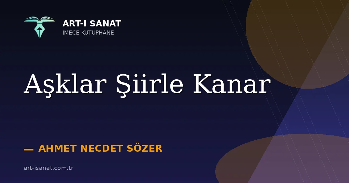 Aşklar Şiirle Kanar