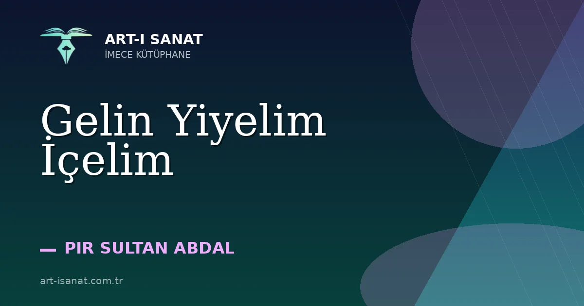 Gelin Yiyelim İçelim