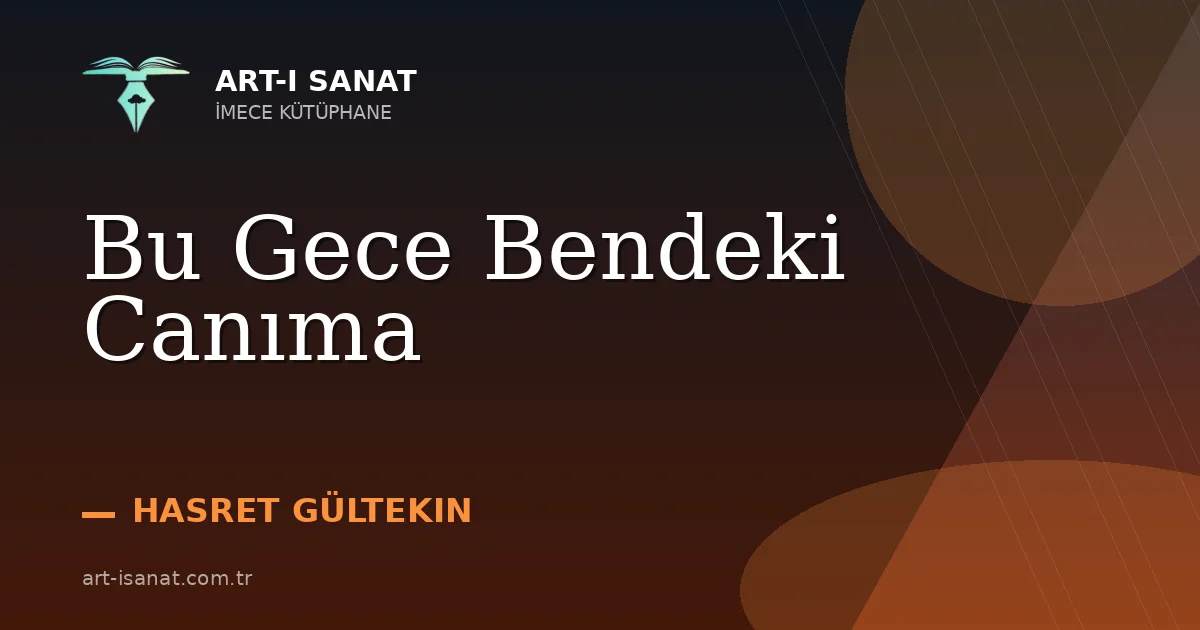 Bu Gece Bendeki Canıma