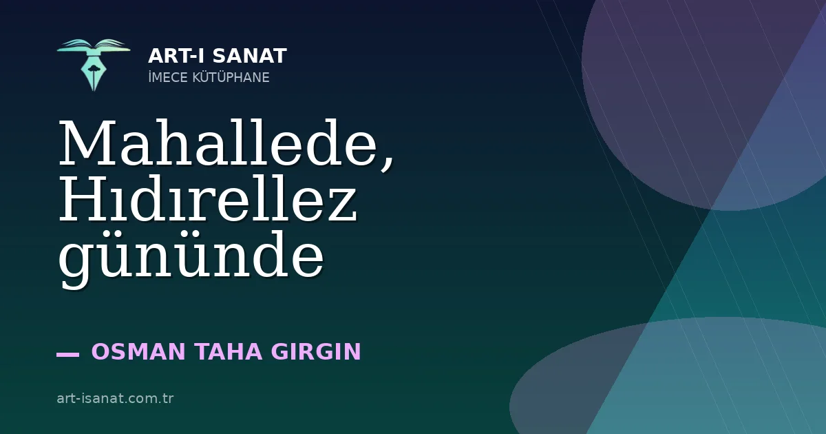Mahallede, Hıdırellez gününde