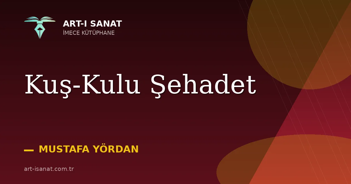 Kuş-Kulu Şehadet