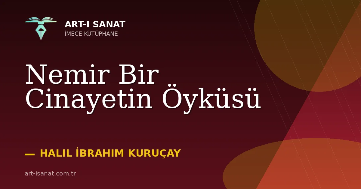 Nemir Bir Cinayetin Öyküsü