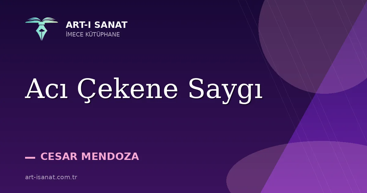 Acı Çekene Saygı