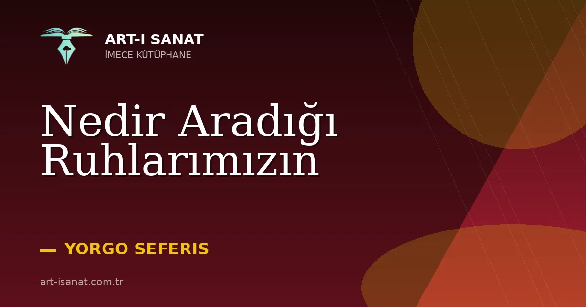 Nedir Aradığı Ruhlarımızın