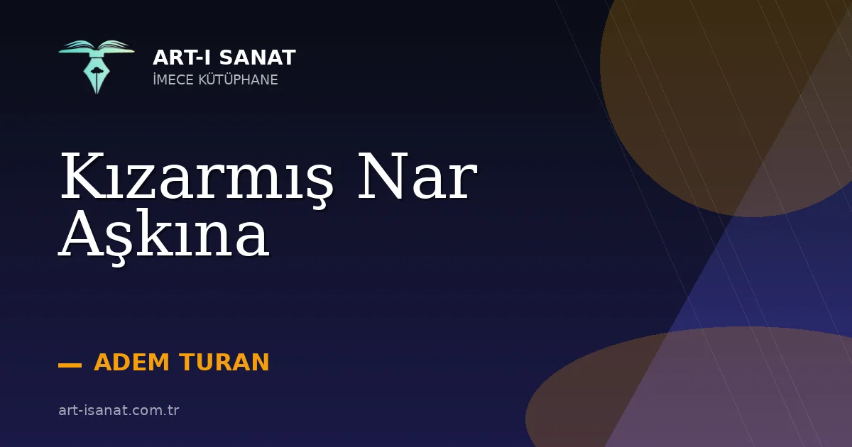 Kızarmış Nar Aşkına