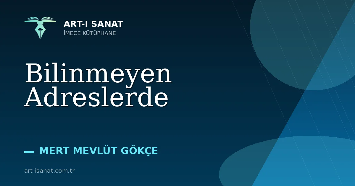 Bilinmeyen Adreslerde