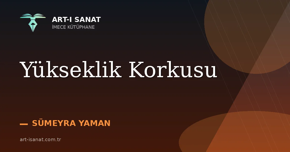Yükseklik Korkusu