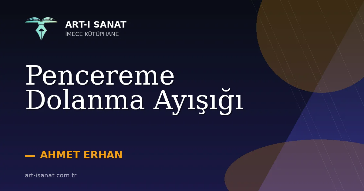 Pencereme Dolanma Ayışığı