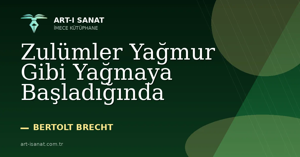 Zulümler Yağmur Gibi Yağmaya Başladığında