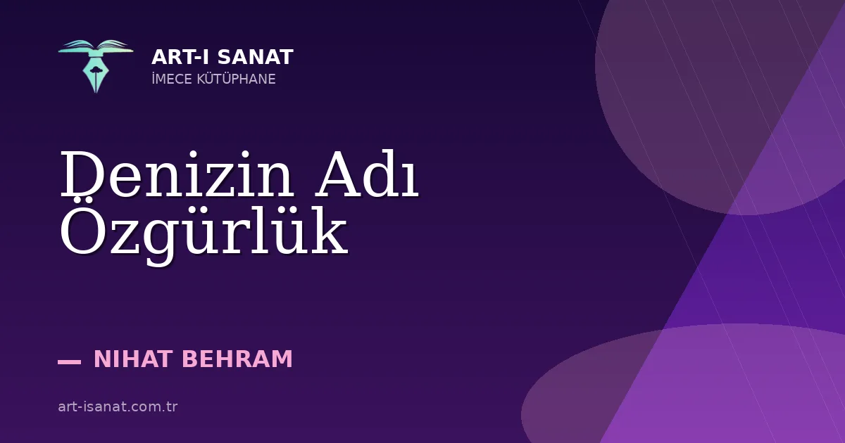 Denizin Adı Özgürlük