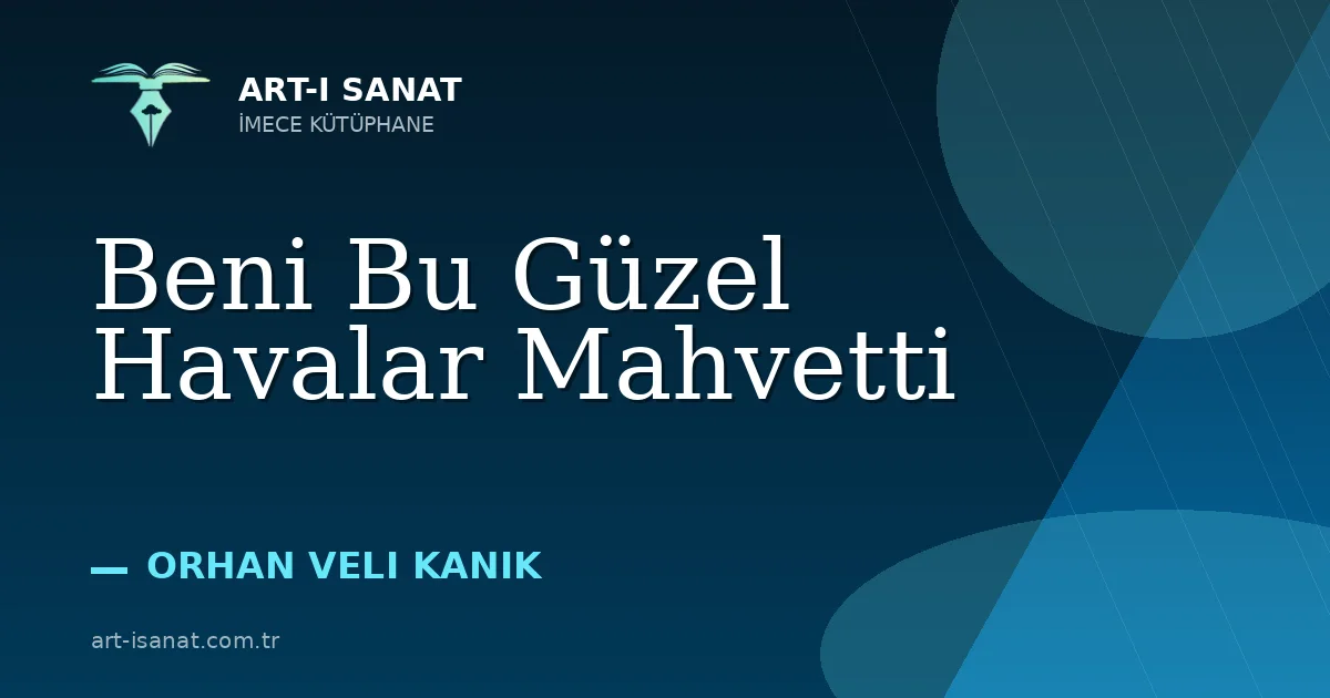 Beni Bu Güzel Havalar Mahvetti
