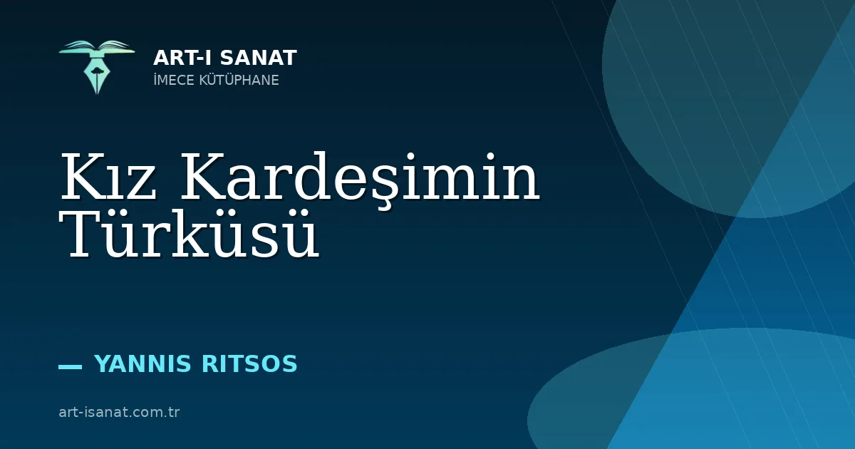 Kız Kardeşimin Türküsü