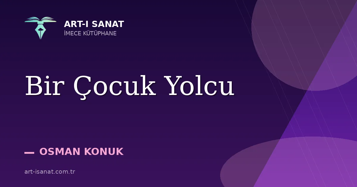 Bir Çocuk Yolcu