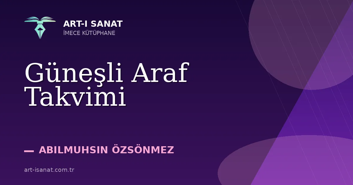 Güneşli Araf Takvimi