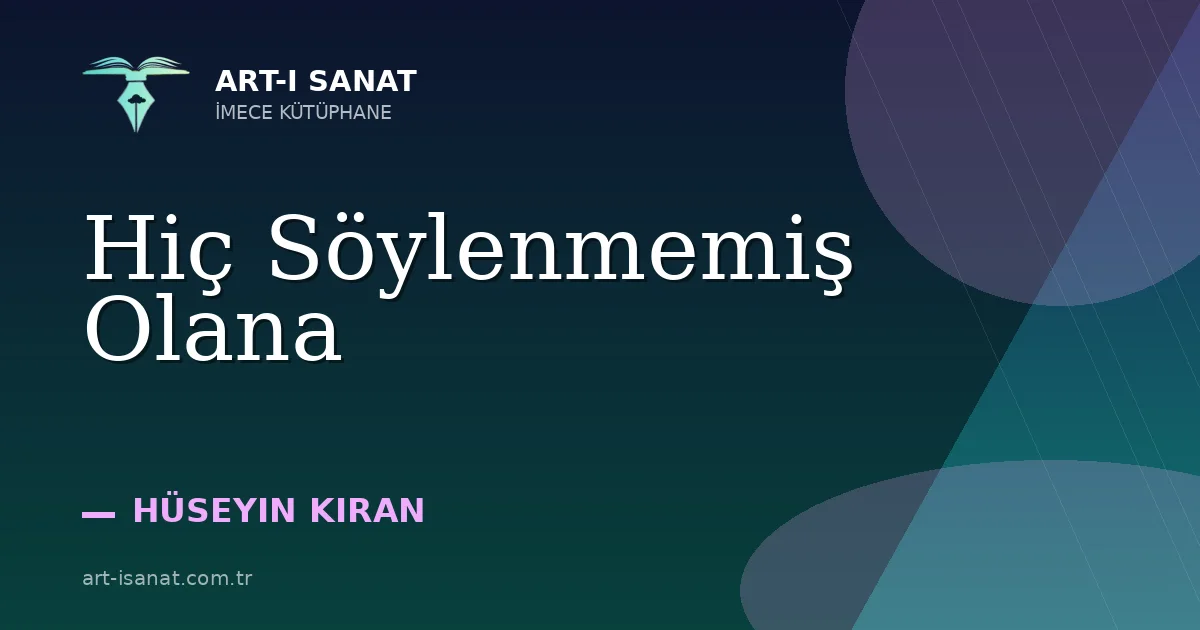 Hiç Söylenmemiş Olana