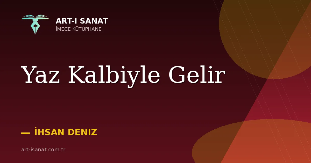 Yaz Kalbiyle Gelir