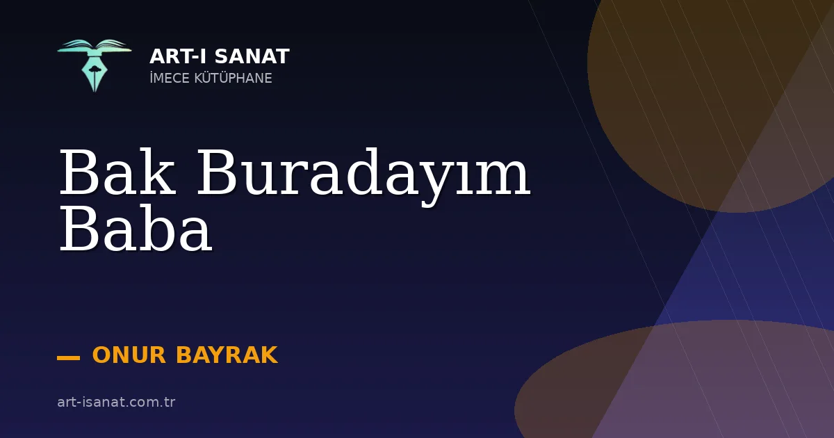 Bak Buradayım Baba