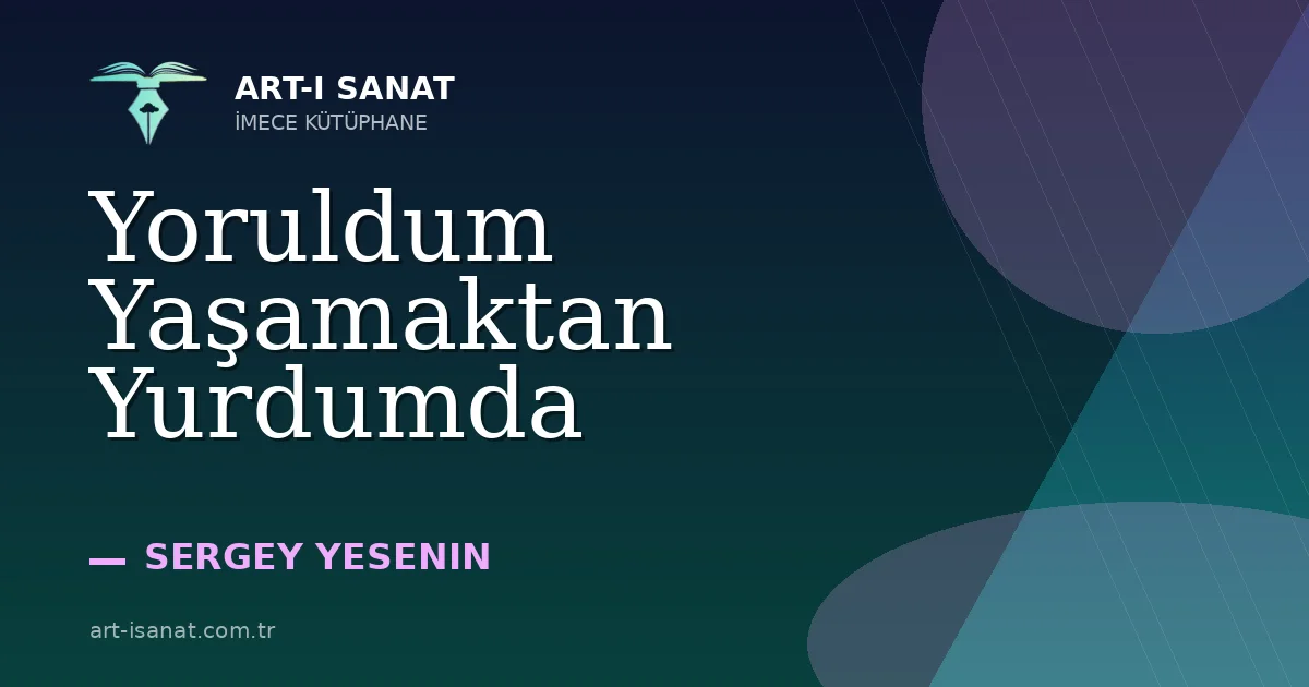 Yoruldum Yaşamaktan Yurdumda