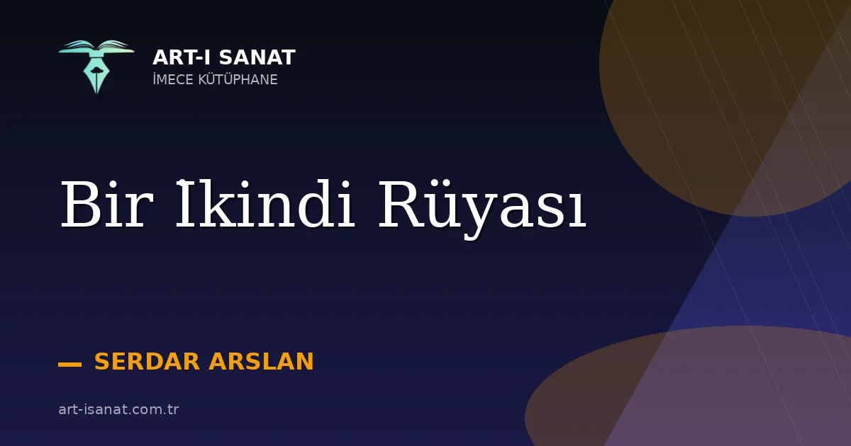 Bir İkindi Rüyası