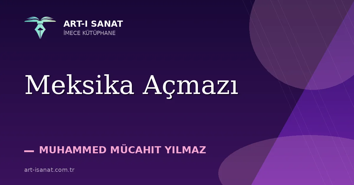 Meksika Açmazı
